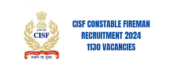 CISF Constable, Fireman Recruitment 2024.png