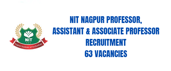 NIT Nagpur Professor, Assistant Professor Recruitment 2024.png