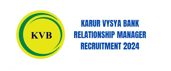 Karur Vysya Bank Relationship Manager Recruitment 2024.png