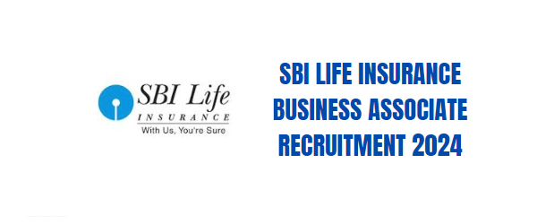 SBI Life Insurance Business Associate Recruitment 2024.png