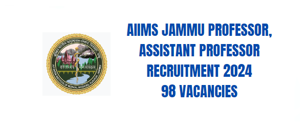 AIIMS Jammu Professor, Assistant Professor Recruitment 2024.png